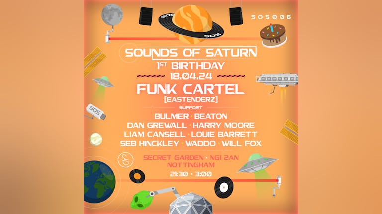 Funk Cartel x Sounds Of Saturn [1st Birthday]