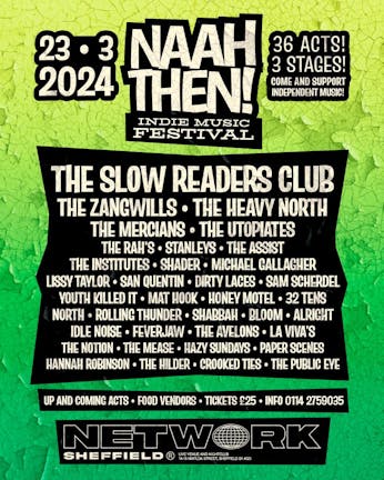Naah Then! Festival feat. The Slow Readers Club