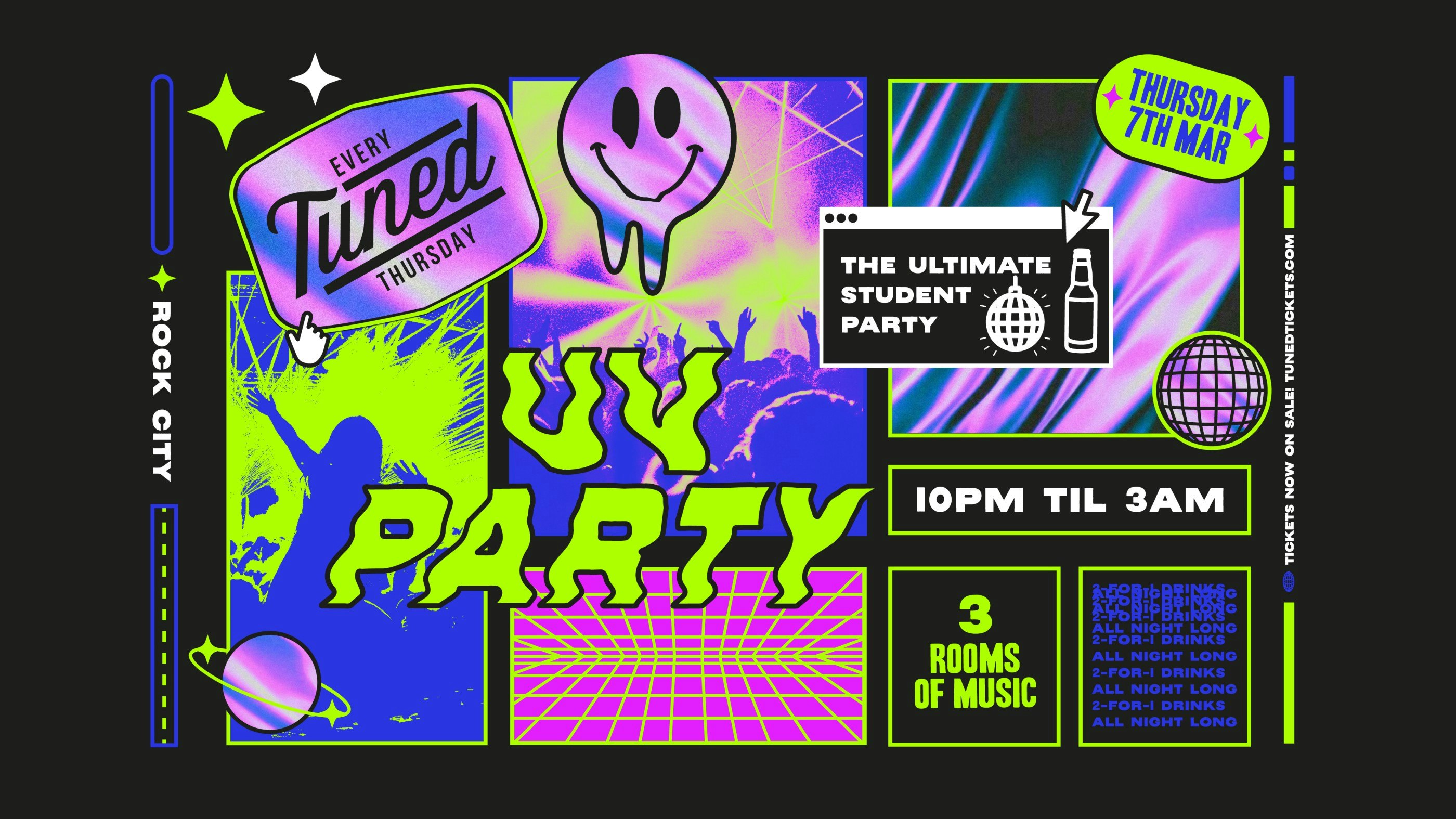 Tuned – UV Party – Nottingham’s Biggest Student Night – 2-4-1 Drinks All Night Long – (inc Silent Disco In Beta Room) 07/03/24