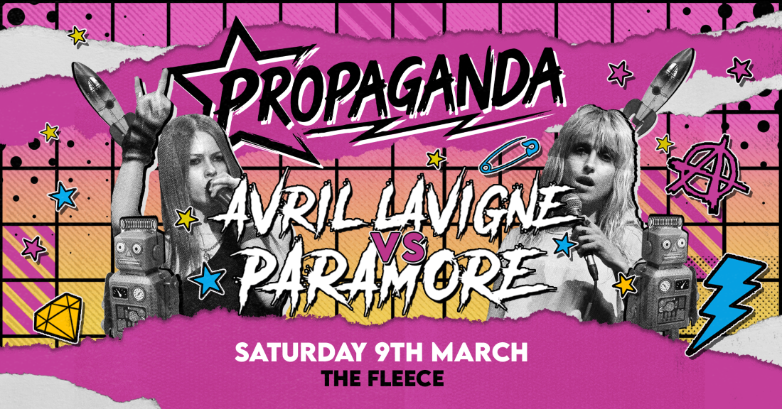 Propaganda Bristol – Avril Lavigne vs Paramore Special!