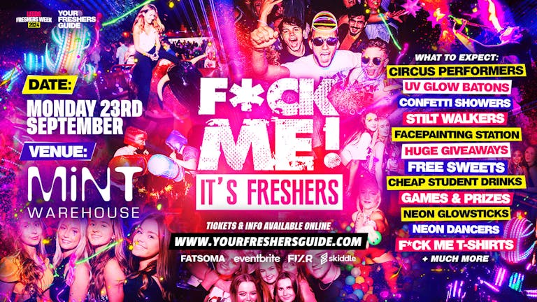 F*CK ME It's Freshers | Leeds Freshers 2024 - FREE Queue Jump With Every Ticket 💃 - TODAY ONLY!