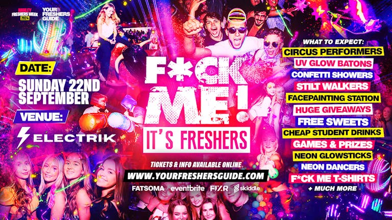 F*CK ME It's Freshers | Hanley Freshers 2024 - Keele & Staffordshire - FREE Queue Jump With Every Ticket 💃 - TODAY ONLY!
