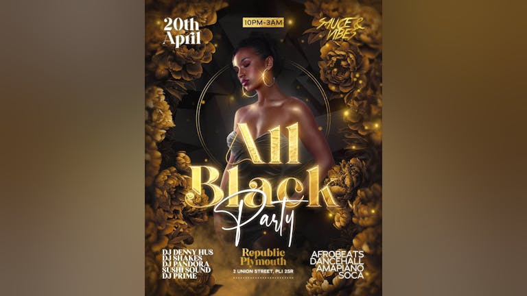 Sauce & Vibes Plymouth: ALL BLACK PARTY