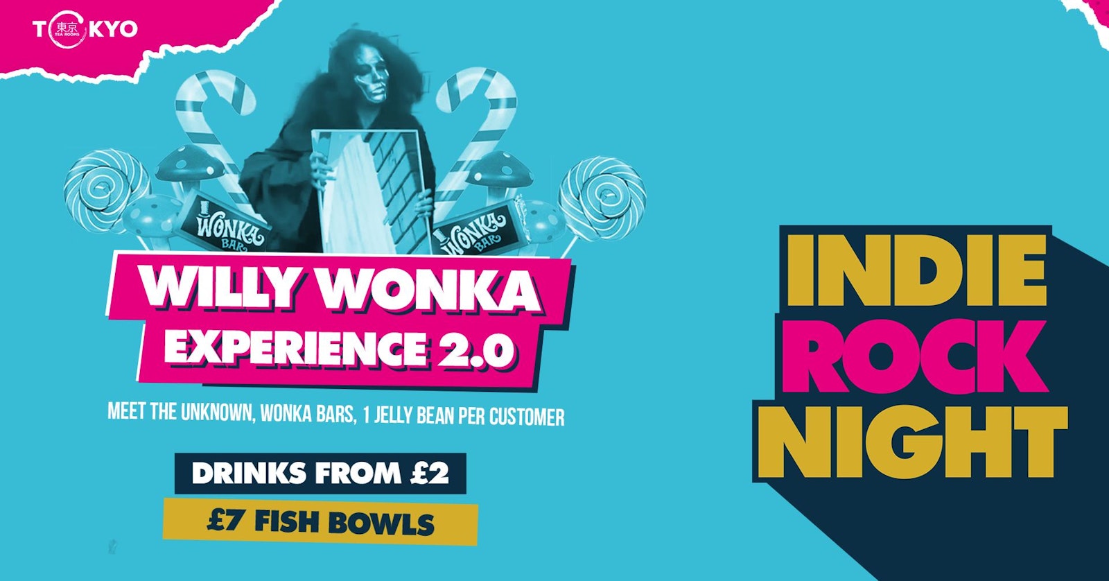 Indie Rock Night ∙ WONKA EXPERIENCE 2.0 (EASTER THURSDAY SPECIAL) *LAST 10 ONLINE TICKETS*