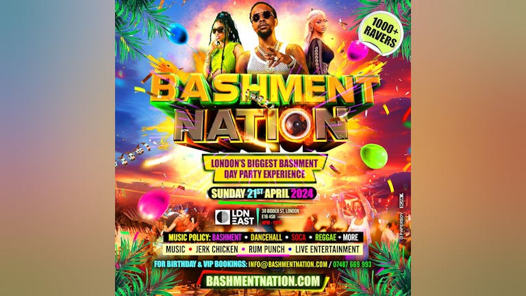 BASHMENT NATION - London's Biggest Bashment Day Party - TODAY