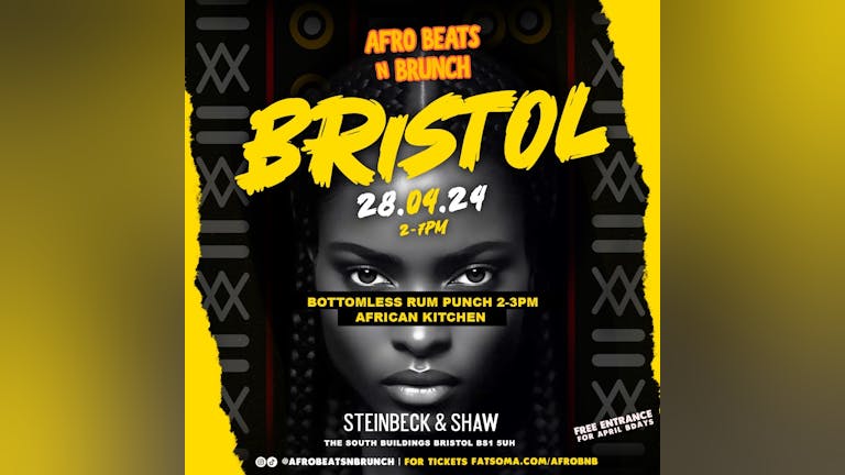 BRISTOL - Afrobeats N Brunch - SUNDAY 28th Apr.