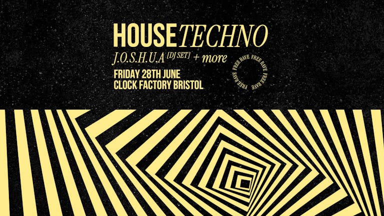 House & Techno FREE RAVE! J.O.S.H.U.A [DJ Set] + Support