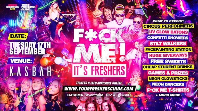 F*CK ME It's Freshers | Coventry Freshers 2024 - FREE Queue Jump With EVERY TICKET - TODAY ONLY!