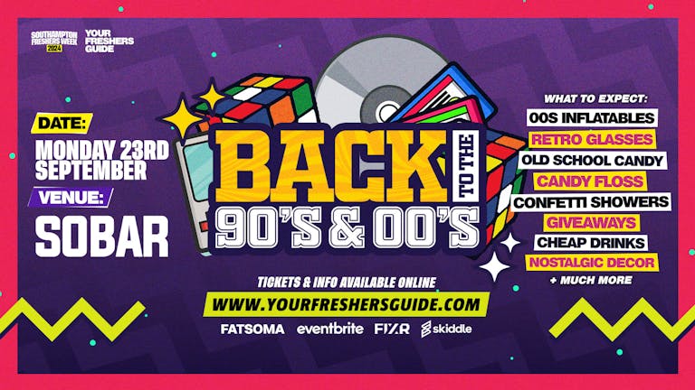 Back to the 90s & 00s | Southampton Freshers 2024