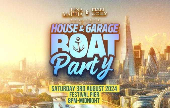 UK GARAGE BOAT PARTY (August 3rd)