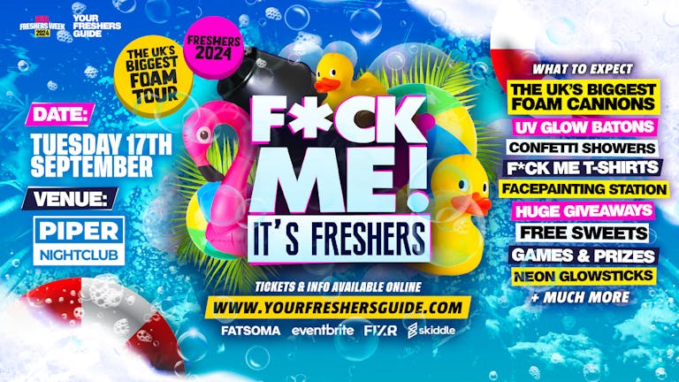 F*CK ME It's Freshers Foam Party | Hull Freshers 2024 - FREE Queue Jump With Every Ticket 💃 - TODAY ONLY!