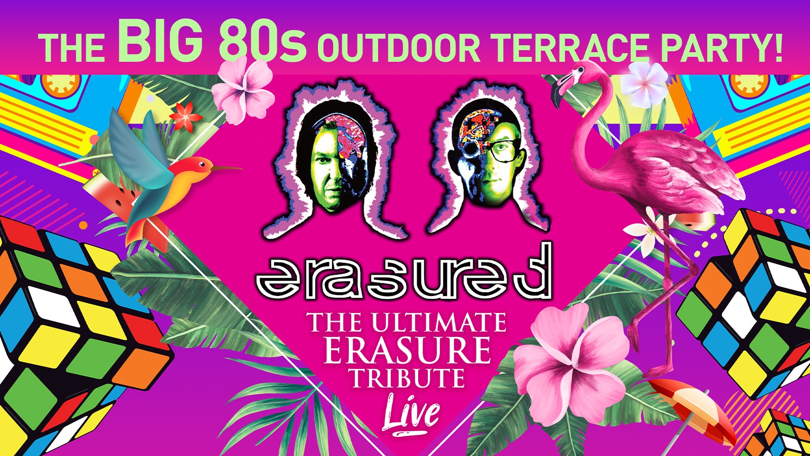 🚨 LAST FEW TICKETS! BIG 80s OUTDOOR TERRACE PARTY LIVE ft ERASURE’S Greatest Hits & 80s Party