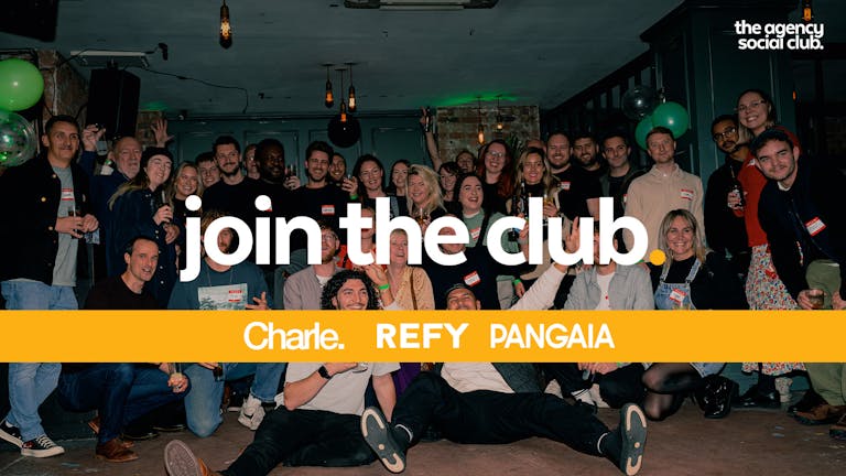 SOLD OUT! The Agency Social Club: The Ecommerce Royal Rumble! (Charle Agency, Pangaia, REFY & SOAR with us!)