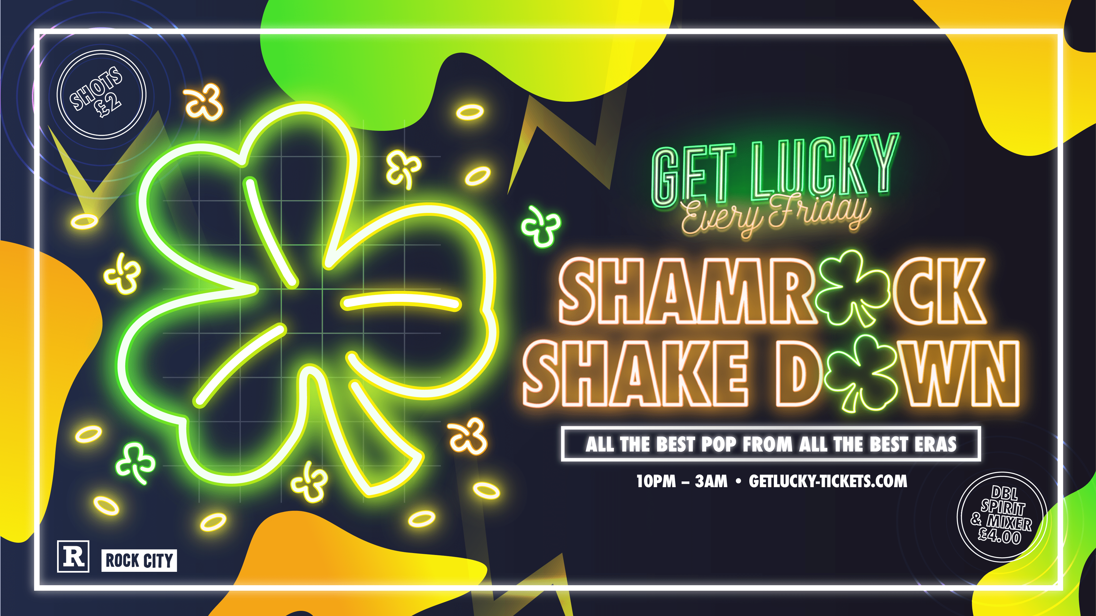 Get Lucky – Shamrock Shake-Down – Nottingham’s Biggest Friday Night – 15/03/24