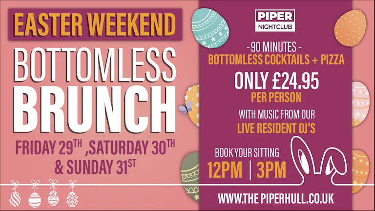 Easter Weekend Bottomless Brunches 
