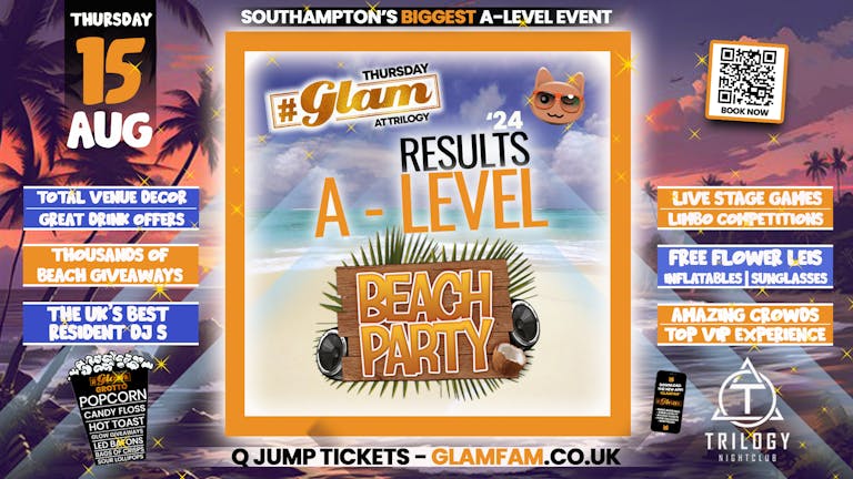Glam - Southampton's Biggest A-LEVEL Results Party - Thursdays at Trilogy