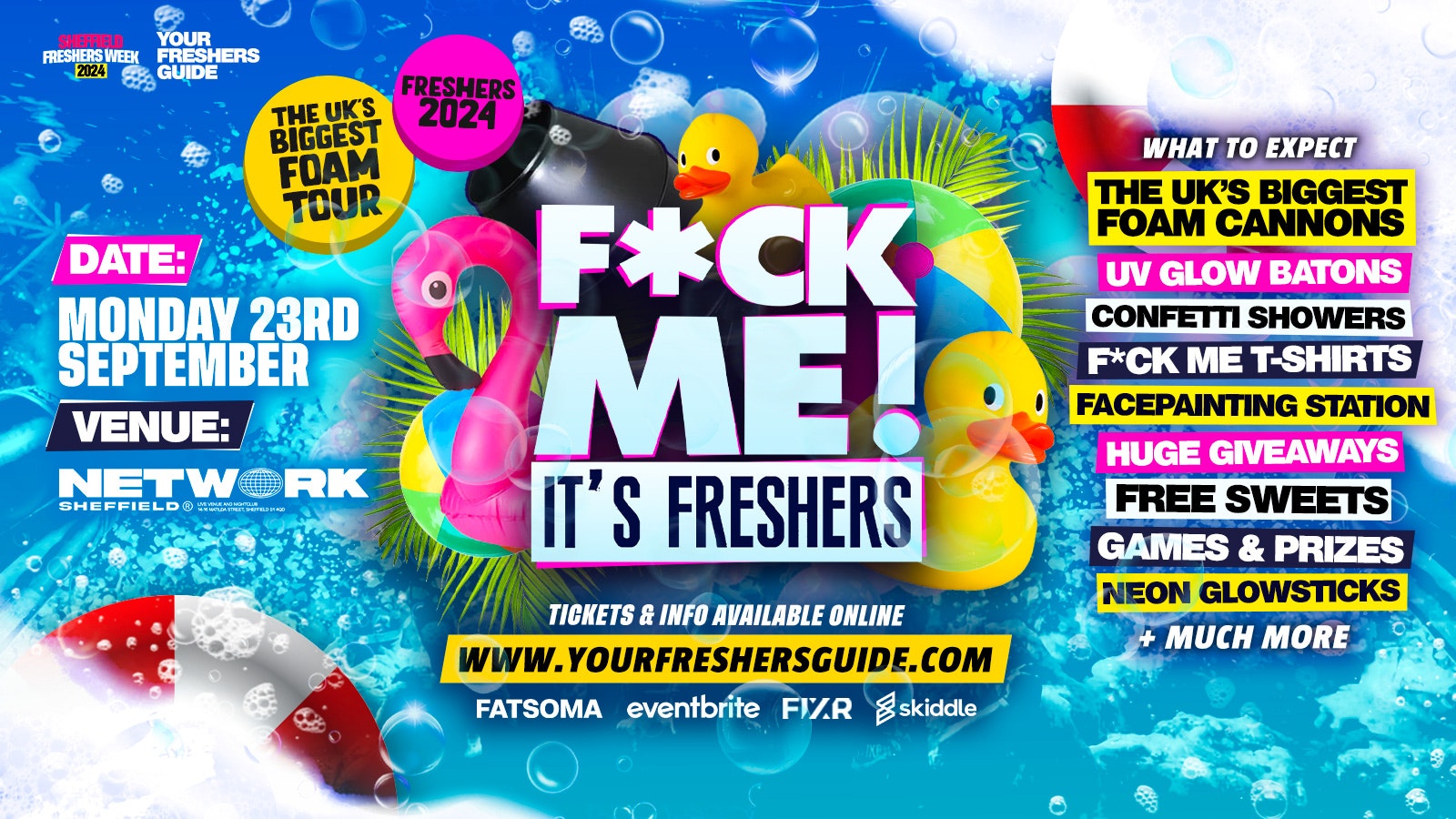 F*CK ME It’s Freshers Foam Party | Sheffield Freshers 2024