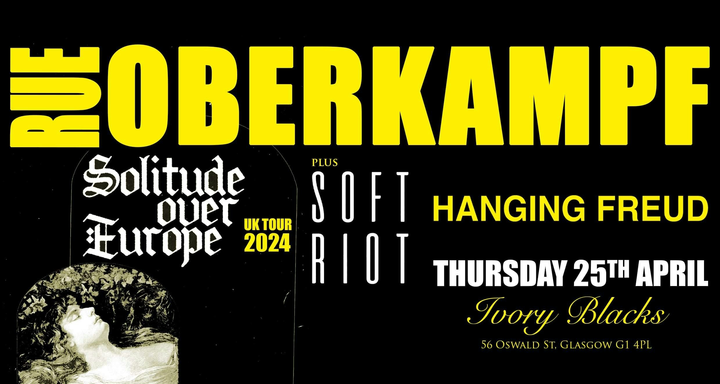 RUE OBERKAMPF + Soft Riot & Hanging Freud