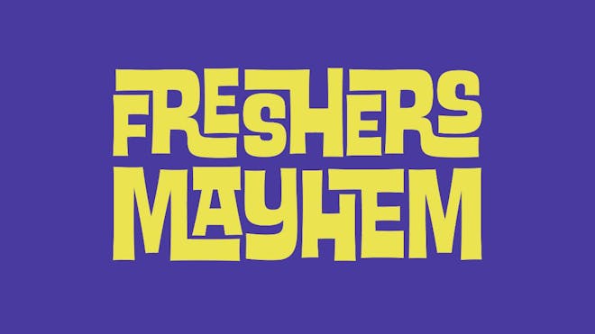 Freshers Mayhem