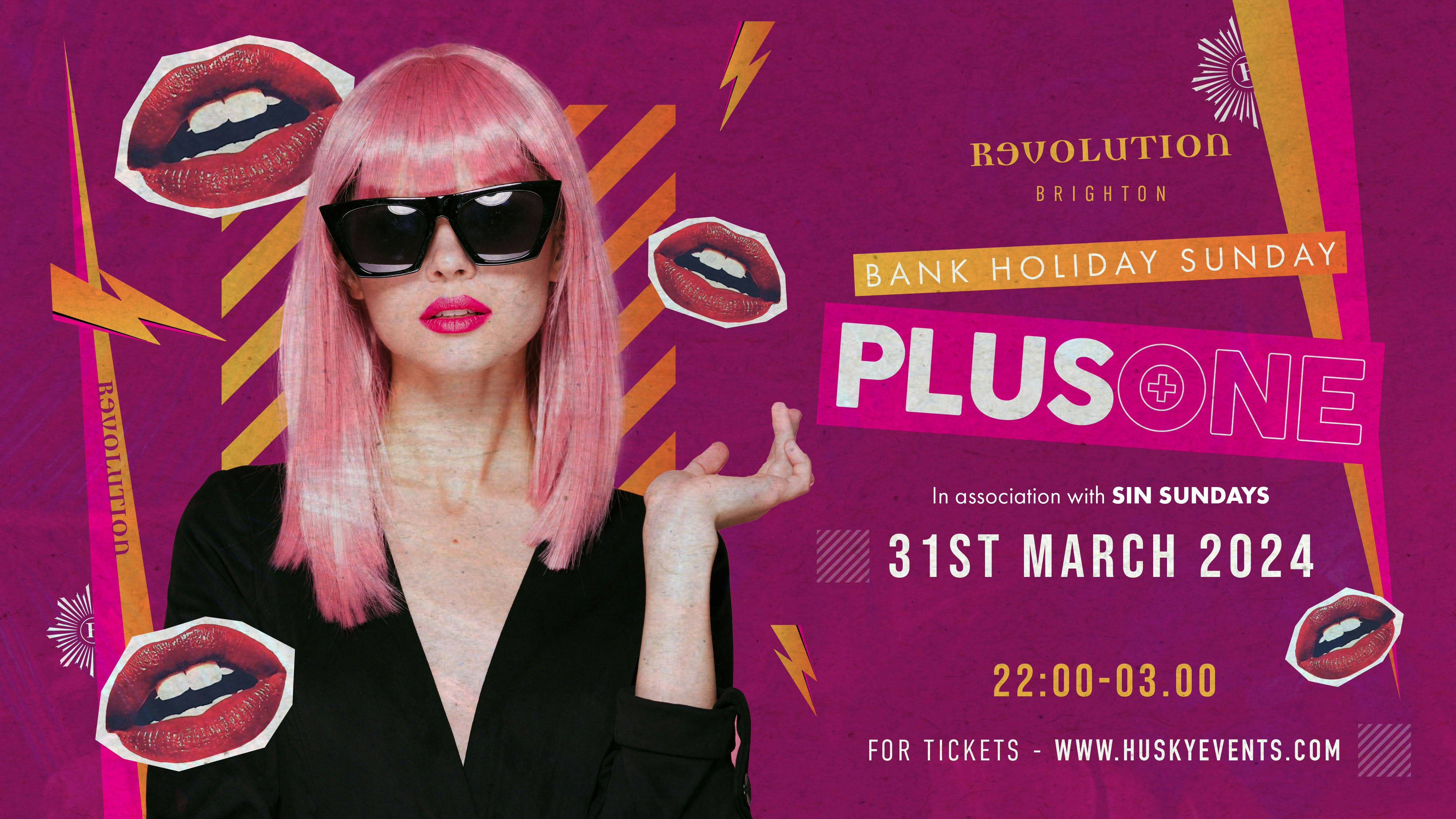 Plus One x Revolution ➤ Easter Bank Holiday Sunday ➤ 31.03.24