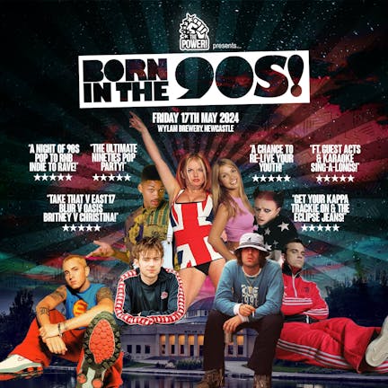 BORN IN THE 90S! "The Ultimate 90s Party!" - Wylam Brewery Newcastle