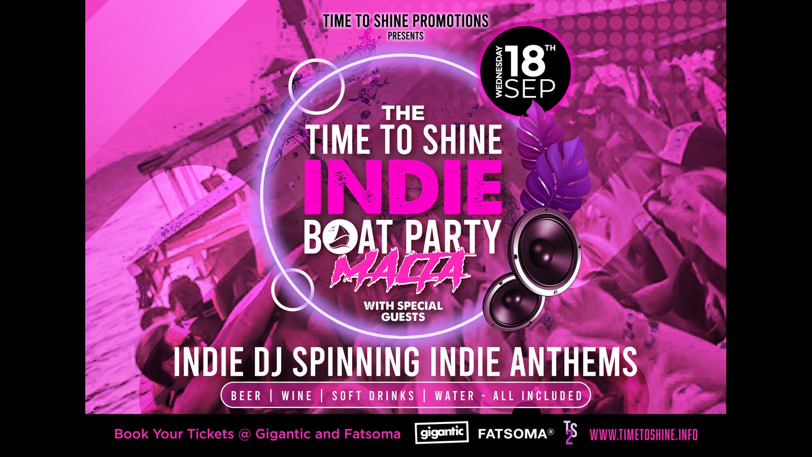 Time To Shine Promotions presents, THE TIME TO SHINE INDIE BOAT PARTY – MALTA