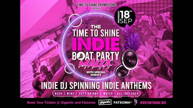 Time To Shine Promotions presents, THE TIME TO SHINE INDIE BOAT PARTY - MALTA
