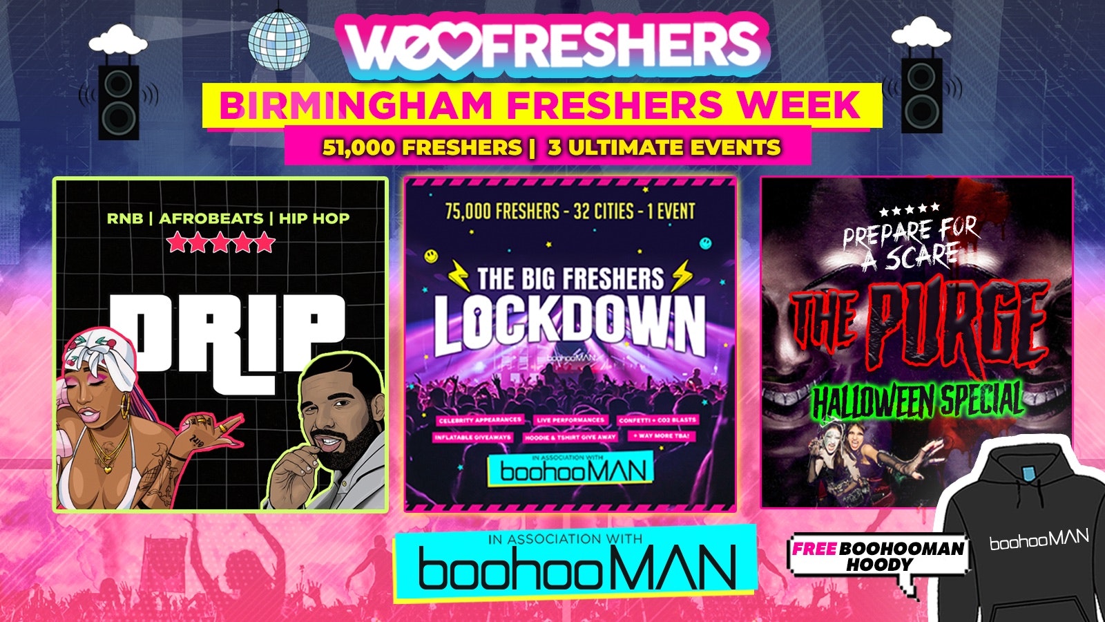 WE LOVE BIRMINGHAM FRESHERS 2024  in association with boohooMAN – ❗FREE BOOHOOMAN HOODIE TODAY ONLY ❗