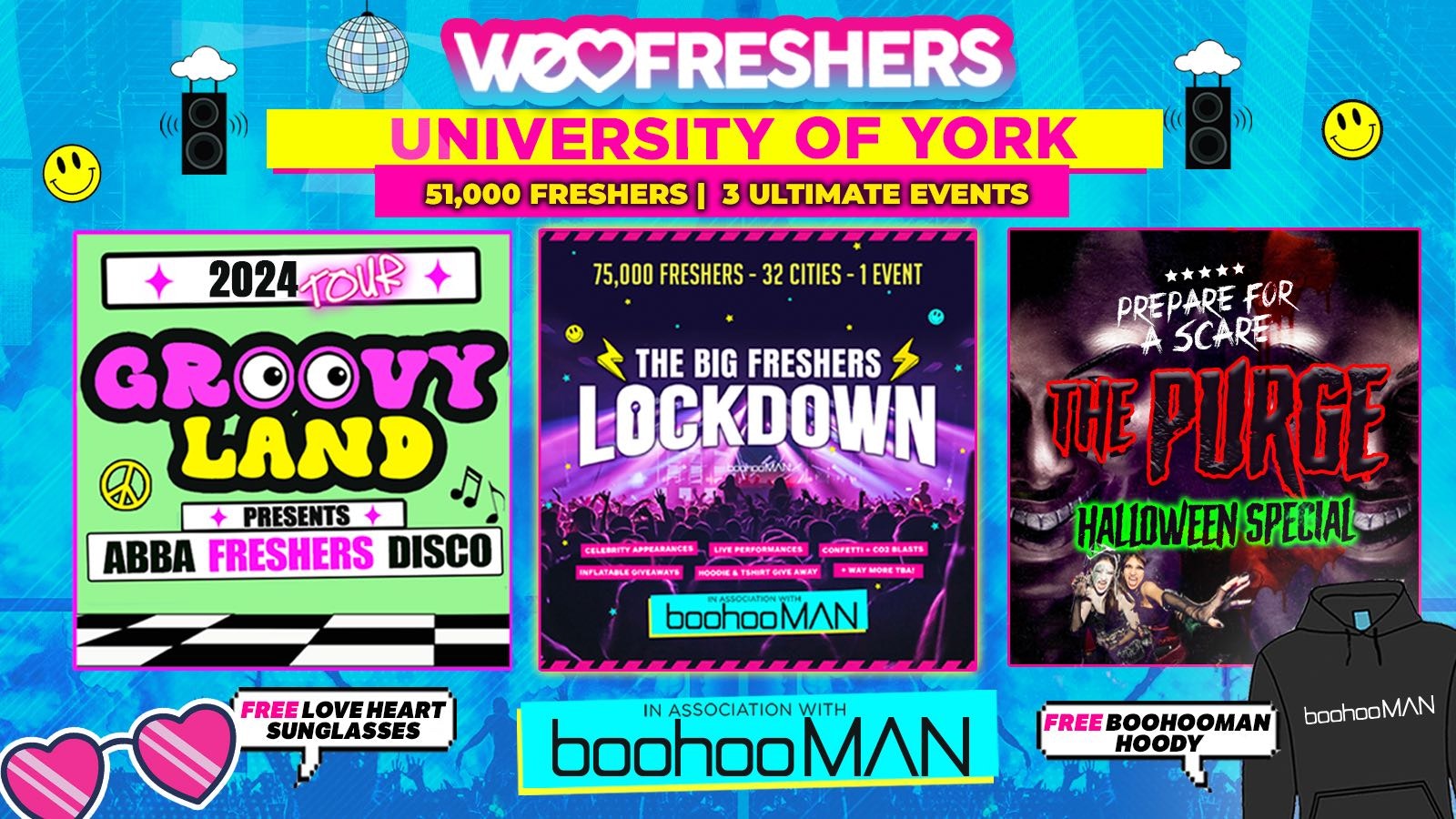 WE LOVE – UNI OF YORK FRESHERS 2024 in association with boohooMAN ❗3 EVENTS ❗