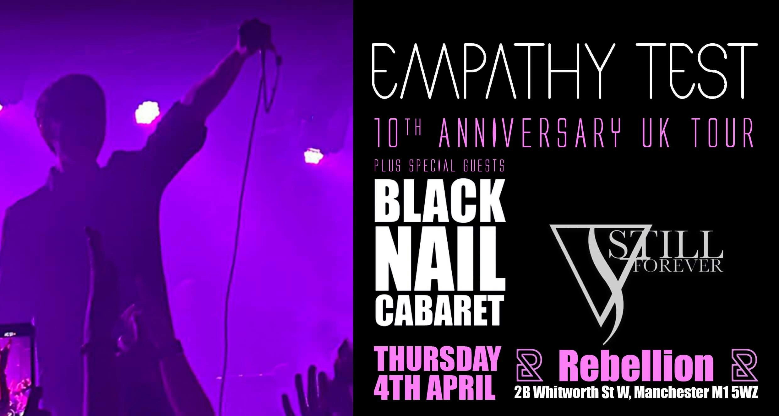 EMPATHY TEST 10th ANNIVERSARY UK TOUR + BLACK NAIL CABARET & Still ...