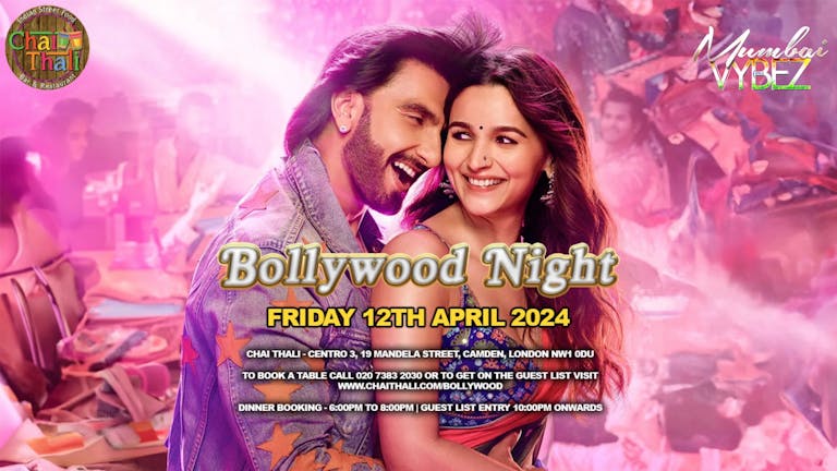 Bollywood Night - 12th April 2024 - Chai Thali - Camden, London