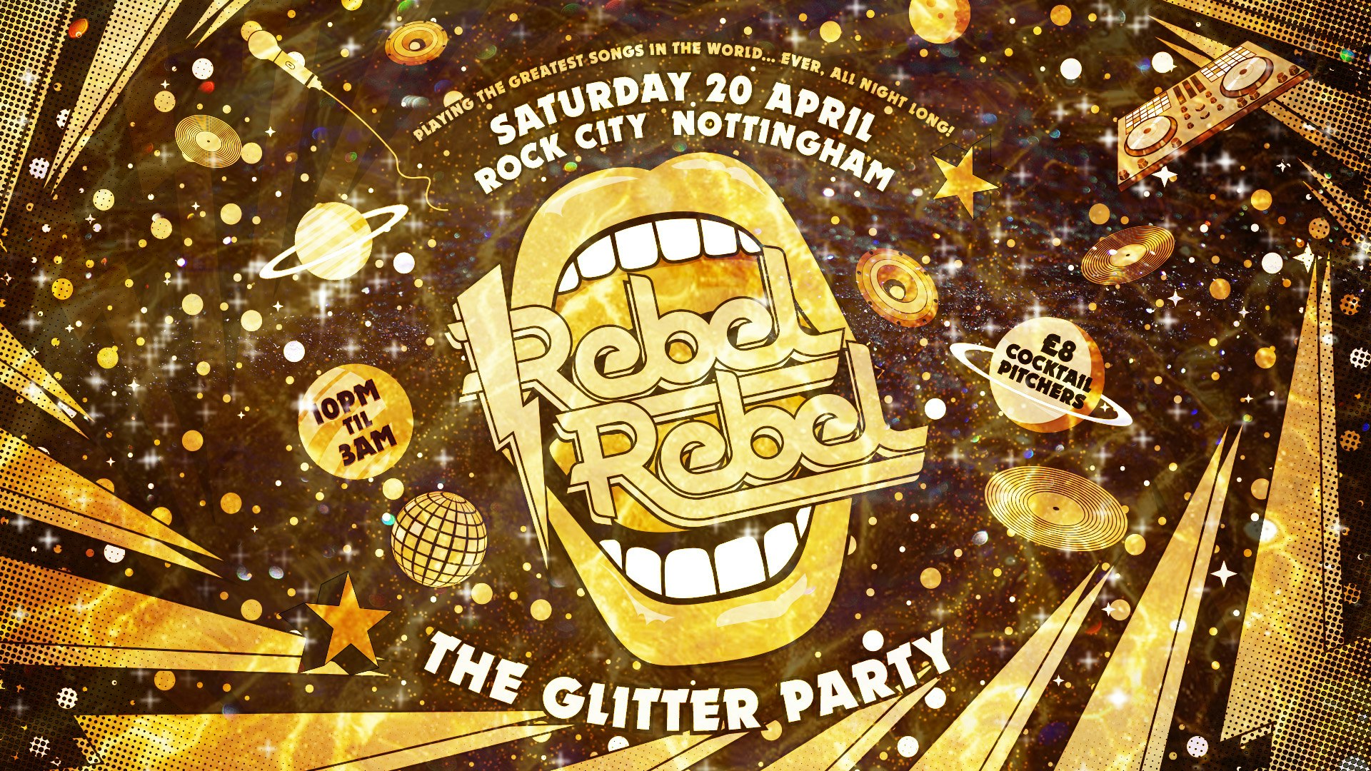 Rebel Rebel  – The Glitter Party – Nottingham’s Greatest Saturday Night – 20/04/24