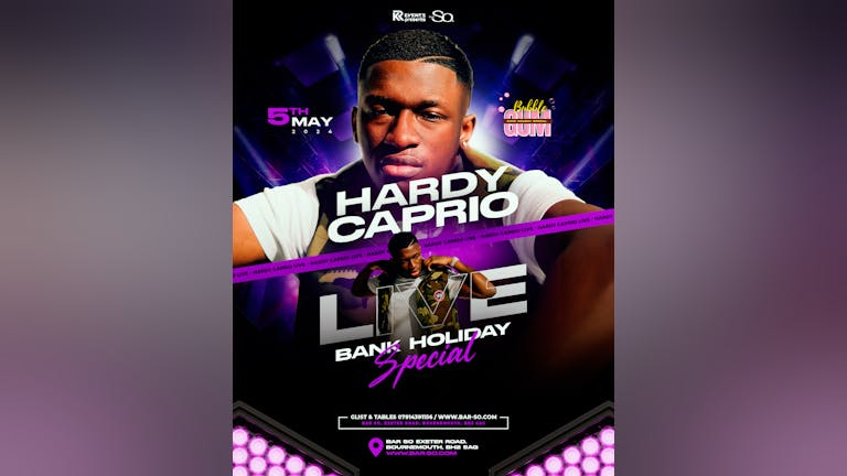 Hardy Caprio & Philip George Live! Sunday 5th May || Bank Holiday Special at BAR SO Bournemouth