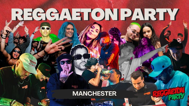 Reggaeton Party (Manchester) May 2024