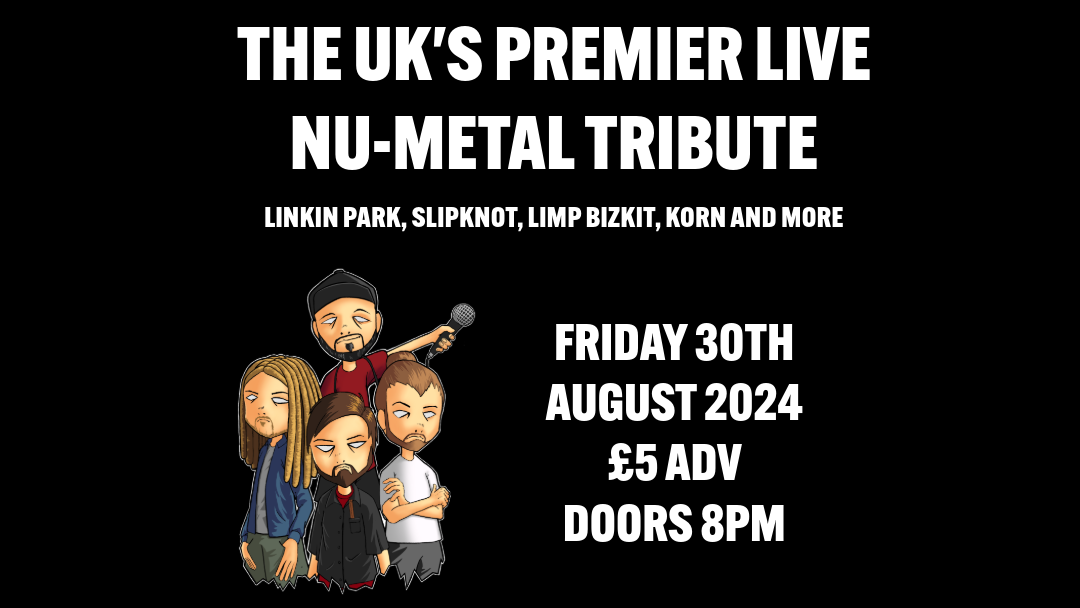 Nu-Castle (Nu-Metal Tribute Show) – Friday 30th August 2024 | Sunbird Records, Darwen