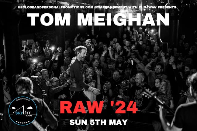 Tom Meighan, Raw 24, Skylite Room, Warrenpoint 