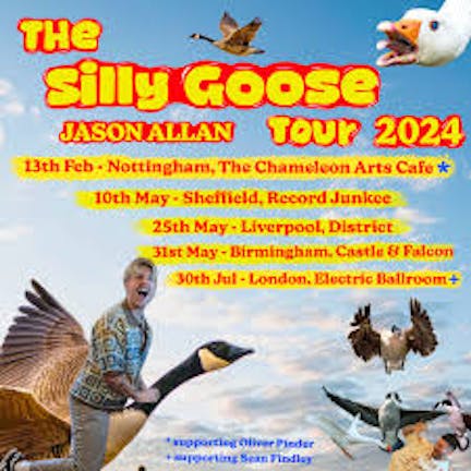 Jason Allan: The Silly Goose Tour