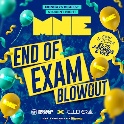 MNE - END OF EXAM BLOWOUT ft DAVID BRENT 💛