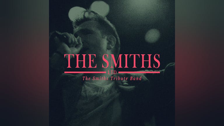 The Smiths Ltd - Liverpool