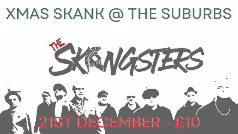 The Skangsters Live @ The Suburbs