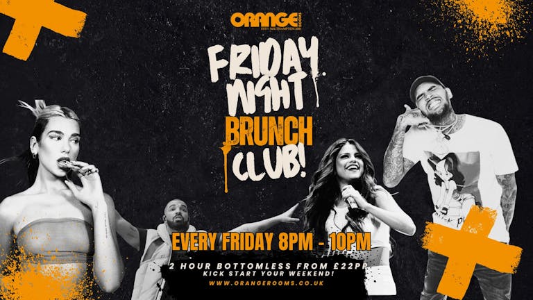 Friday Night Brunch Club🎉- Bottomless Cocktails only £22!🍹