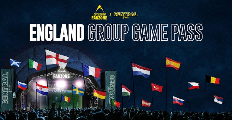 ENGLAND GROUP GAMES PASS! - LUCOZADE FANZONE NEWCASTLE
