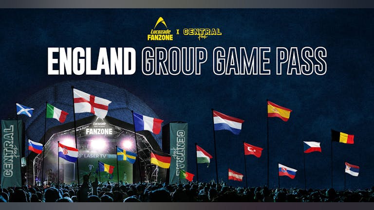 ENGLAND GROUP GAMES PASS! - LUCOZADE FANZONE NEWCASTLE