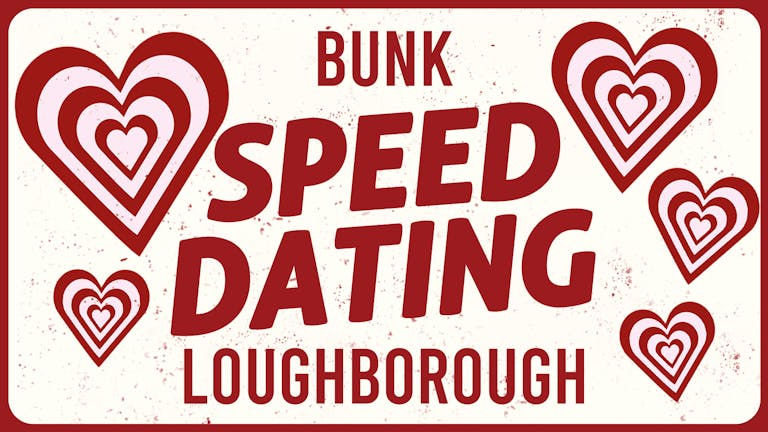Bunk Loughborough Speed Dating