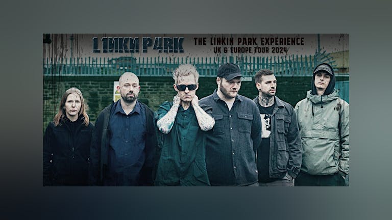 L1NKN P4RK - The Linkin Park Experience
