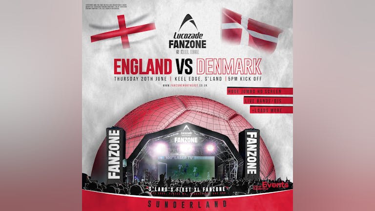 England Vs Denmark - 5pm Kick Off - Lucozade Euro 2024 Fanzone Sunderland