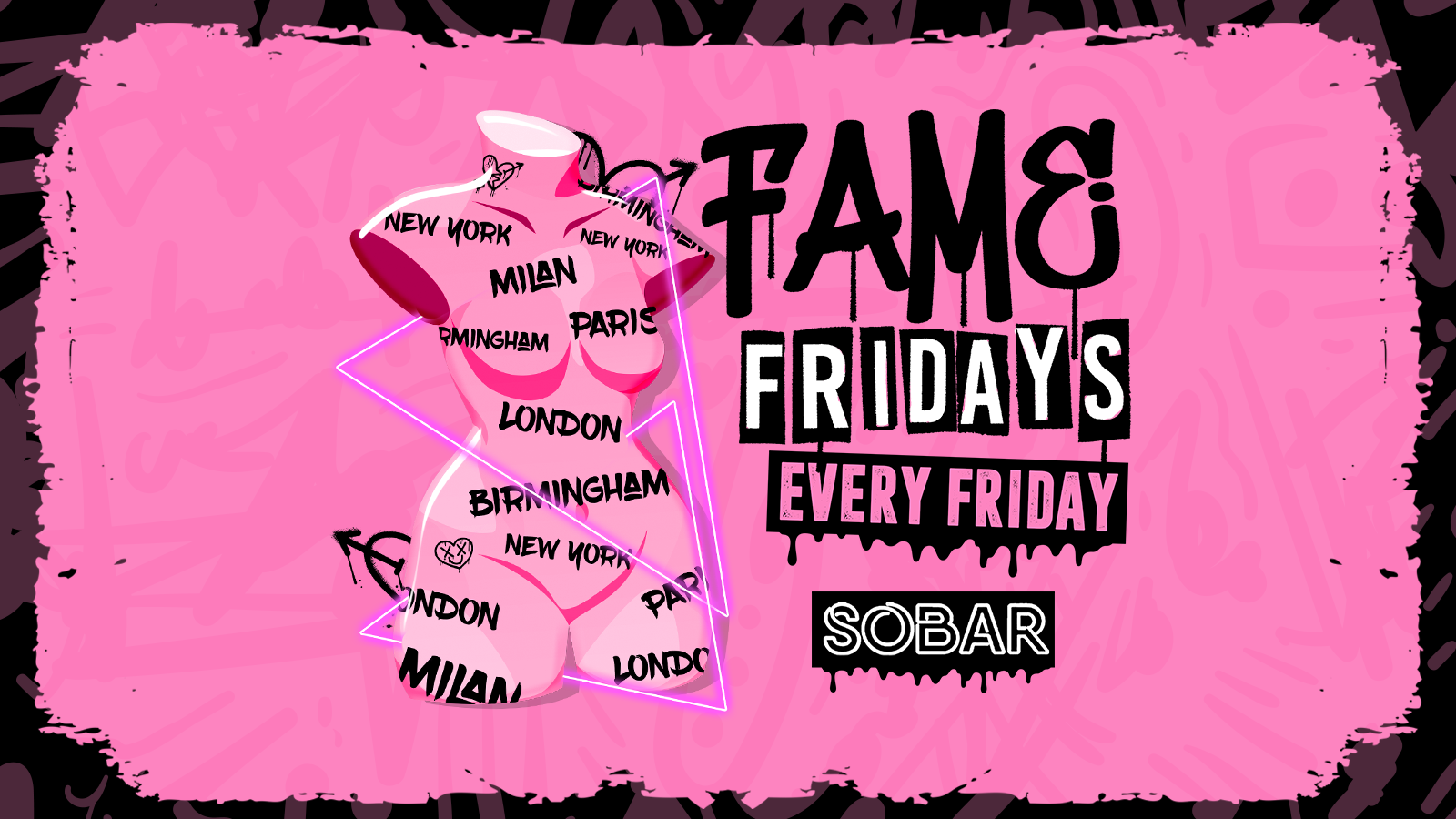 SOBAR  – FAME FRIDAYS [RE-LAUCH EVENT!]
