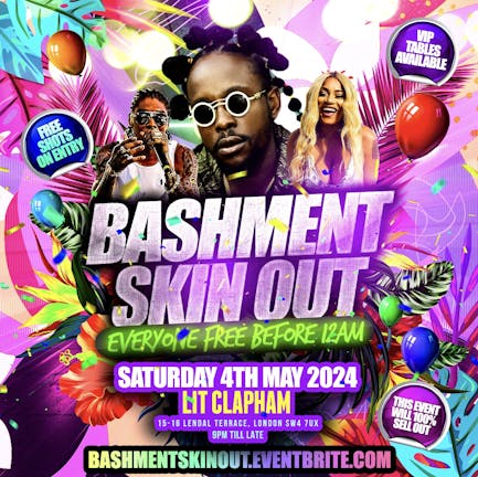 Bashment Skin Out Clapham Party - Everyone Free Before 12AM