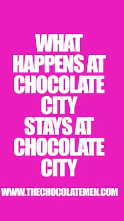 The Chocolate Men - SATURDAY 13th APRIL ONLY