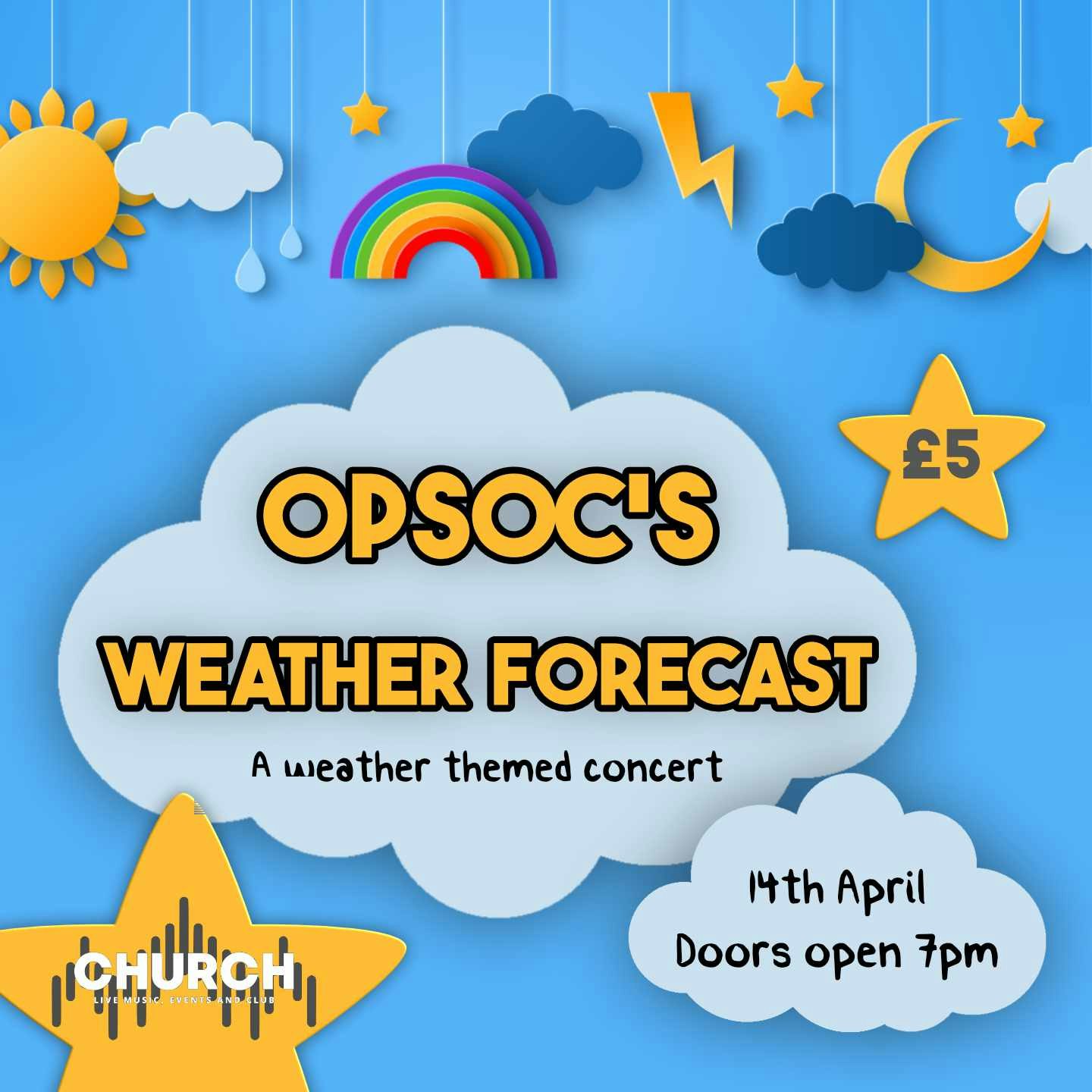 OPSOC’S WEATHER FORCAST Concert Live